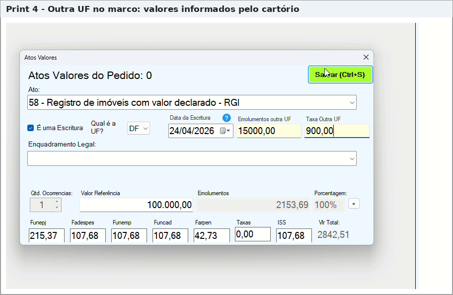Tela de escritura de outra unidade da federação dentro do marco de vigência, com campos de emolumentos e taxa